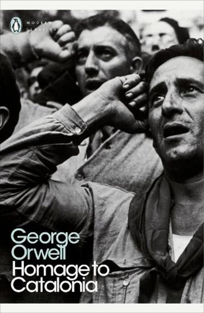 Homage to Catalonia, George Orwell - Paperback - 9780141183053