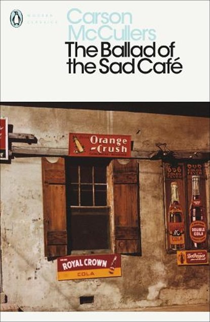 The Ballad of the Sad Cafe, Carson McCullers - Paperback - 9780141183695