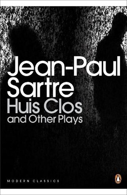 Huis Clos and Other Plays, Jean-Paul Sartre - Paperback - 9780141184555