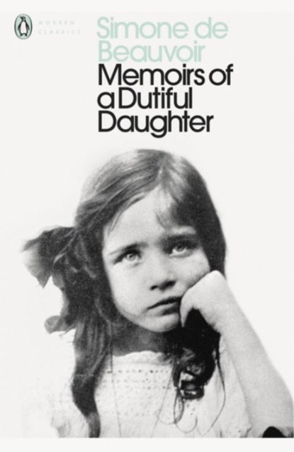 Memoirs of a Dutiful Daughter, Simone de Beauvoir - Paperback - 9780141185330