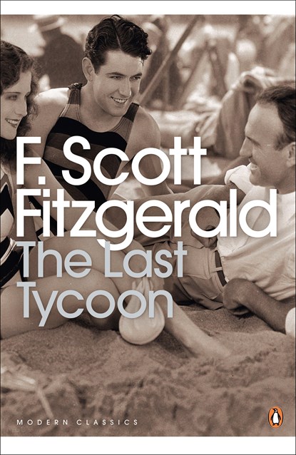 The Last Tycoon, F. Scott Fitzgerald - Paperback - 9780141185637