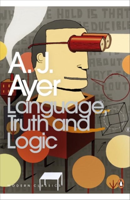Language, Truth and Logic, A.J. Ayer - Paperback - 9780141186047