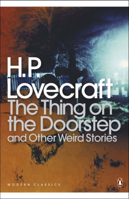 The Thing on the Doorstep and Other Weird Stories, H. P. Lovecraft - Paperback - 9780141187075