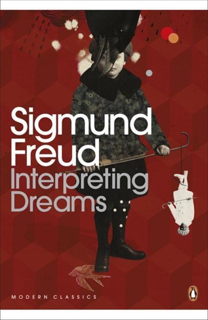Interpreting Dreams, Sigmund Freud - Paperback - 9780141187082