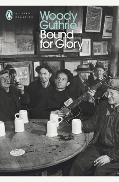 Bound for Glory, Woody Guthrie - Paperback - 9780141187228