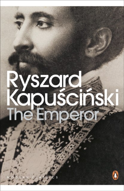 The Emperor, Ryszard Kapuscinski - Paperback - 9780141188034