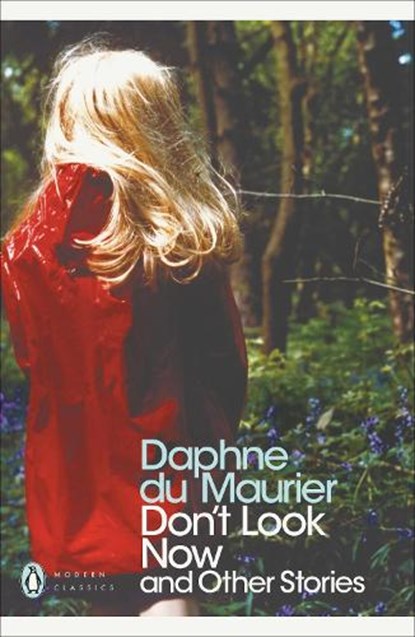 Don't Look Now and Other Stories, Daphne Du Maurier - Paperback - 9780141188379