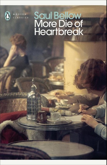 More Die of Heartbreak, Saul Bellow - Paperback - 9780141188799
