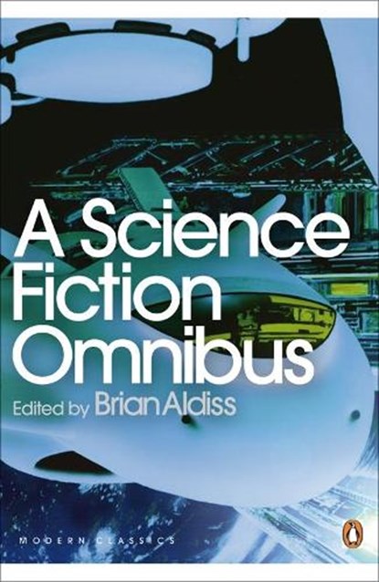 A Science Fiction Omnibus, Brian Aldiss - Paperback - 9780141188928
