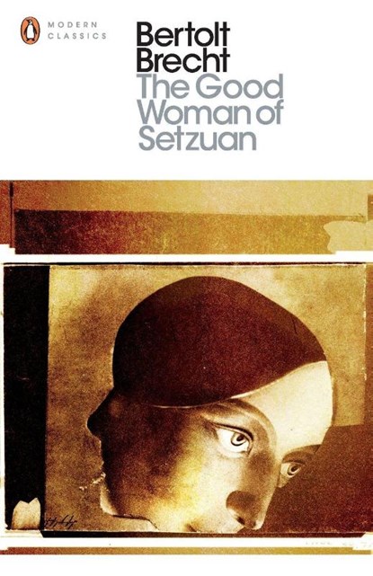 The Good Woman of Setzuan, Bertolt Brecht - Paperback - 9780141189178
