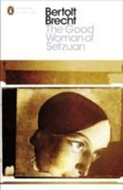 The Good Woman of Setzuan, Bertolt Brecht - Paperback - 9780141189178