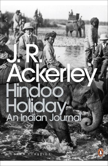 Hindoo Holiday, J. R. Ackerley - Paperback - 9780141189253