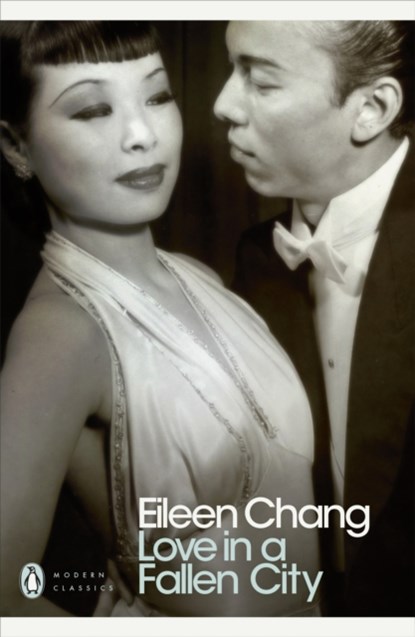 Love in a Fallen City, Eileen Chang - Paperback - 9780141189369