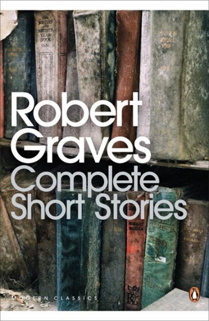 Complete Short Stories, Robert Graves - Paperback - 9780141189451