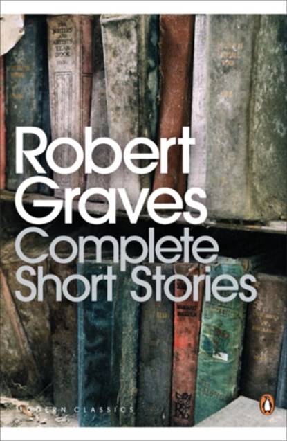 Complete Short Stories, Robert Graves - Paperback - 9780141189451