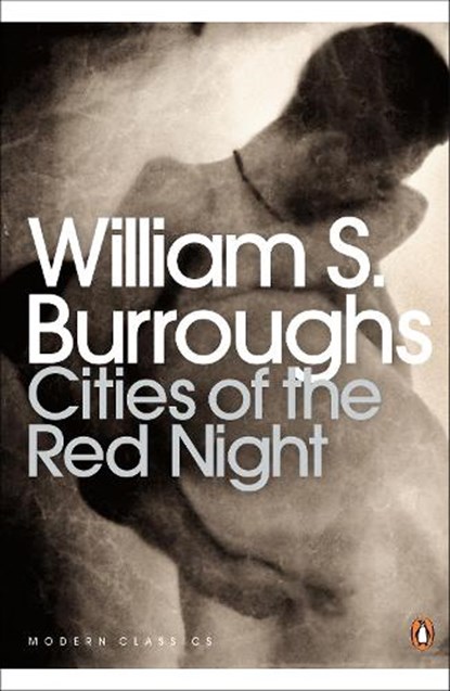 Cities of the Red Night, William S. Burroughs - Paperback - 9780141189932
