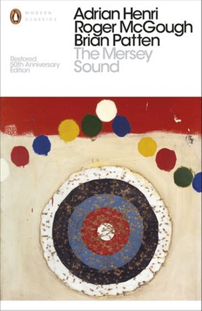 The Mersey Sound, Adrian Henri ; Brian Patten ; Roger McGough - Ebook - 9780141190853