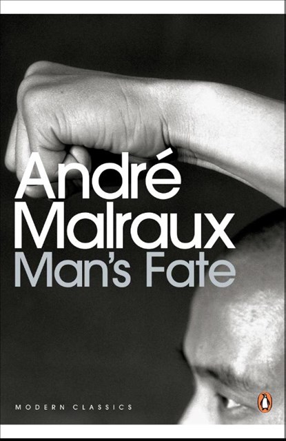 Man's Fate, Andre Malraux - Paperback - 9780141190983