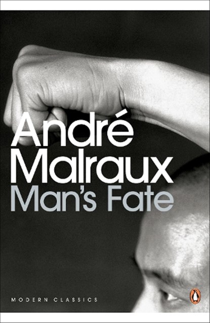 Man's Fate, Andre Malraux - Paperback - 9780141190983
