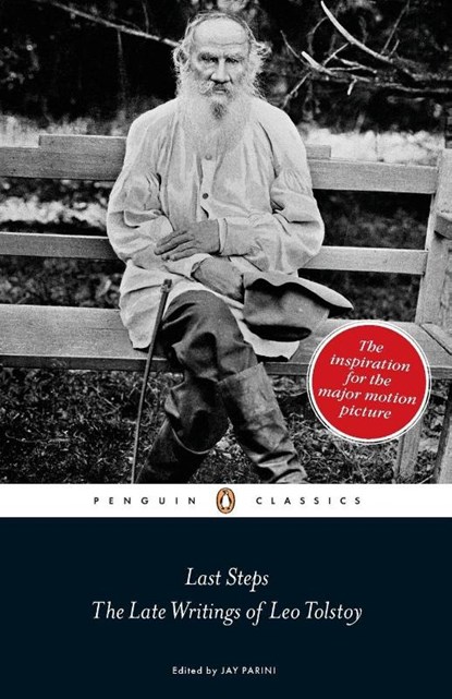 Last Steps: The Late Writings of Leo Tolstoy, Leo Tolstoy - Paperback - 9780141191195