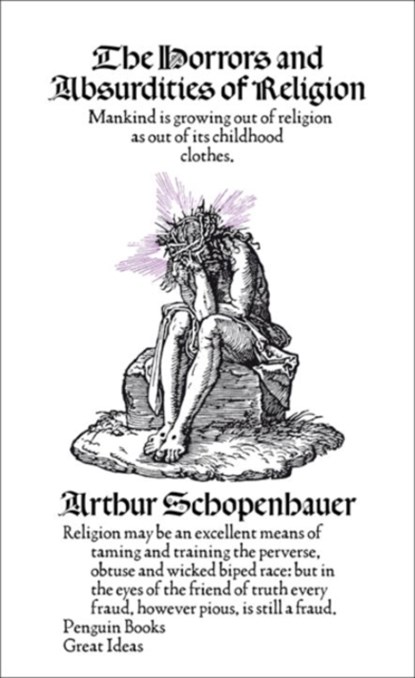 The Horrors and Absurdities of Religion, Arthur Schopenhauer - Paperback - 9780141191591