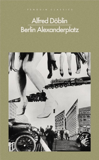 Berlin alexanderplatz, alfred doblin - Paperback - 9780141191614