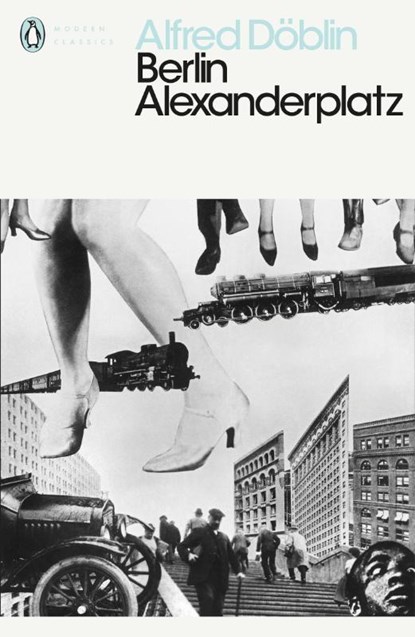 Berlin Alexanderplatz, Alfred Doblin - Paperback - 9780141191621