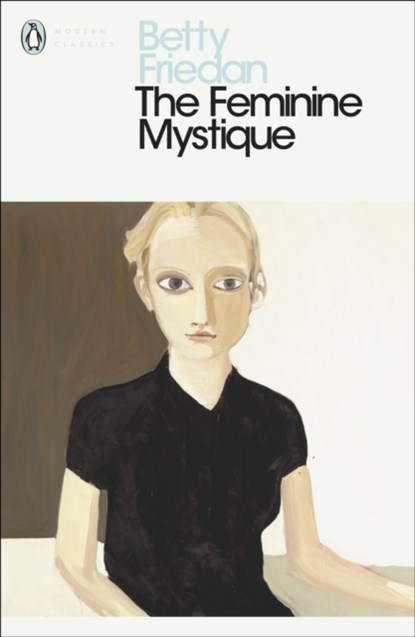 The Feminine Mystique, Betty Friedan - Paperback - 9780141192055