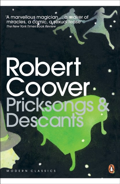 Pricksongs & Descants, Robert Coover - Paperback - 9780141192956