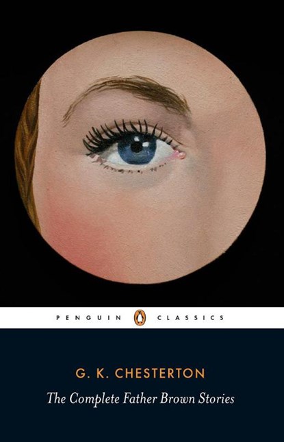 The Complete Father Brown Stories, G K Chesterton - Paperback - 9780141193854