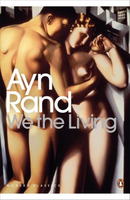 We the Living, Ayn Rand - Paperback - 9780141193885