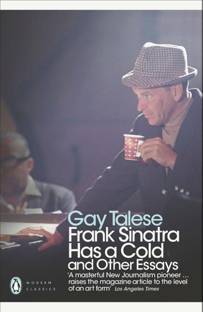 Frank Sinatra Has a Cold, Gay Talese - Paperback - 9780141194158