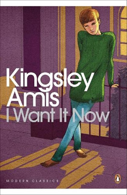 I Want It Now, Kingsley Amis - Paperback - 9780141194257