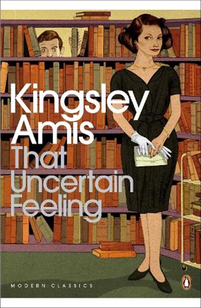 That Uncertain Feeling, Kingsley Amis - Paperback - 9780141194288
