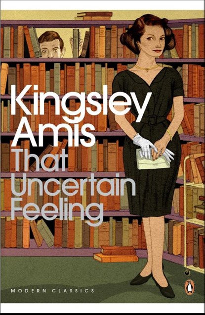 That Uncertain Feeling, Kingsley Amis - Paperback - 9780141194288
