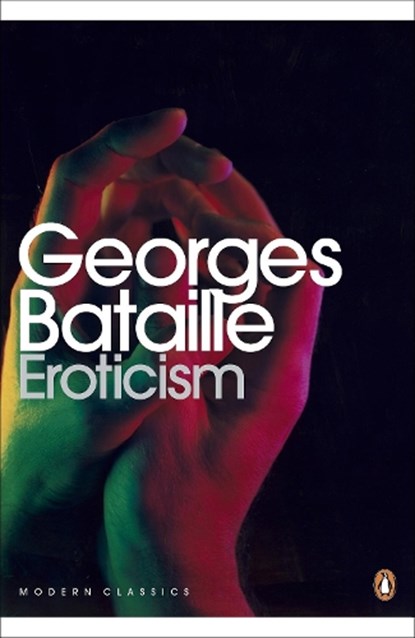 Eroticism, Georges Bataille - Paperback - 9780141195568