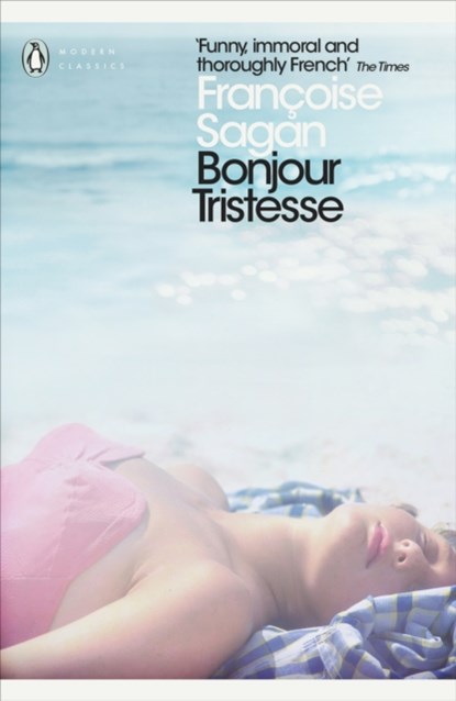 Bonjour Tristesse and A Certain Smile, Francoise Sagan - Paperback - 9780141198750