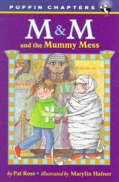 M & M and the Mummy Mess, ROSS,  Pat - Paperback - 9780141306544