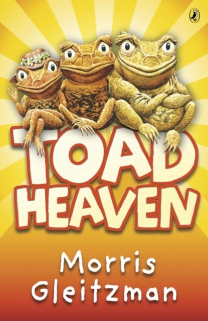 Toad Heaven, Morris Gleitzman - Paperback - 9780141314822