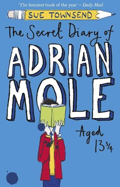 The Secret Diary of Adrian Mole Aged 13 ¾, Sue Townsend - Paperback - 9780141315980