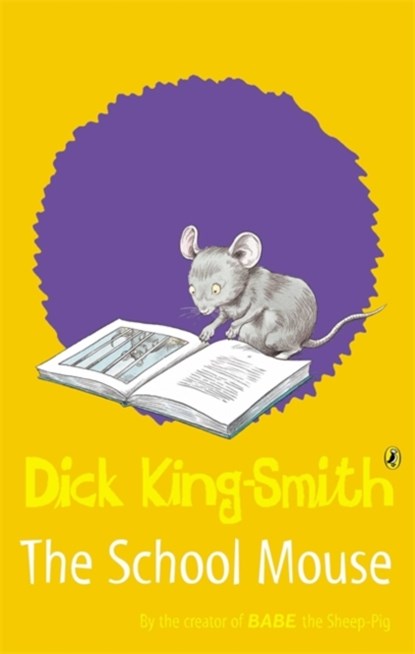 The Schoolmouse, Dick King-Smith - Paperback - 9780141316413