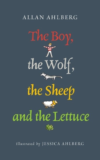The Boy, the Wolf, the Sheep and the Lettuce, Allan Ahlberg - Paperback - 9780141317786