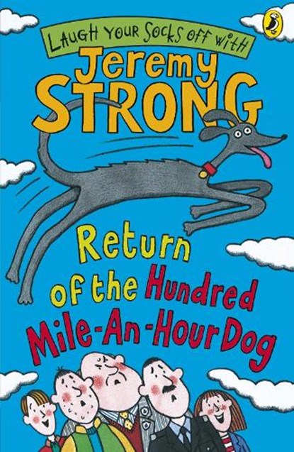 Return of the Hundred-Mile-an-Hour Dog, Jeremy Strong - Paperback - 9780141322353