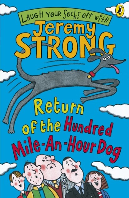 Return of the Hundred-Mile-an-Hour Dog, Jeremy Strong - Paperback - 9780141322353