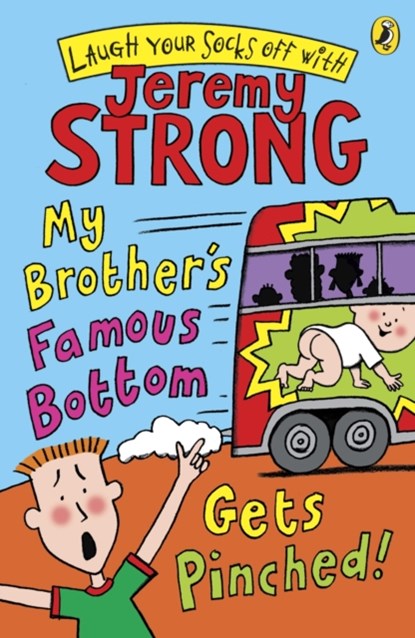 My Brother's Famous Bottom Gets Pinched, Jeremy Strong - Paperback - 9780141322421