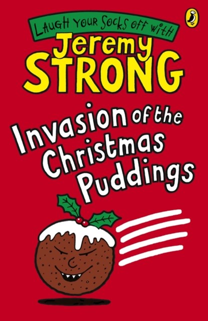 Invasion of the Christmas Puddings, Jeremy Strong - Paperback - 9780141323206
