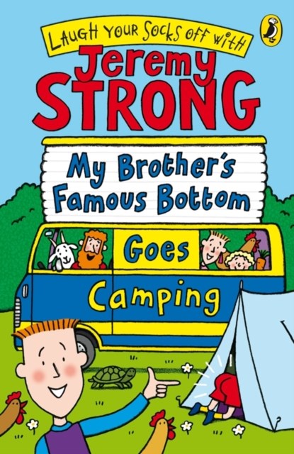 My Brother's Famous Bottom Goes Camping, Jeremy Strong - Paperback - 9780141323572
