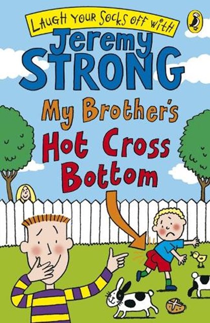 My Brother's Hot Cross Bottom, Jeremy Strong - Paperback - 9780141324982