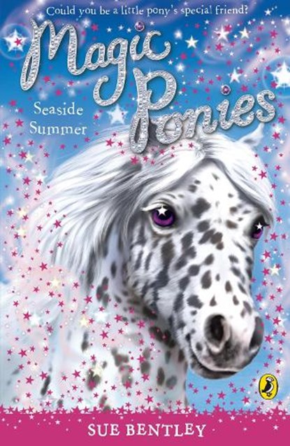 Magic Ponies: Seaside Summer, Sue Bentley - Paperback - 9780141325972