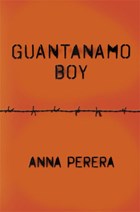 Guantanamo Boy | Anna Perera | 